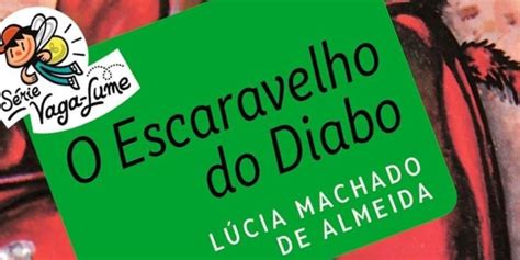 O Escaravelho Do Diabo Um Cl Ssico Da S Rie Vaga Lume Jornal