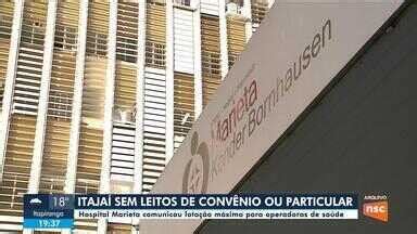 NSC Notícias SC Hospital de Itajaí está sem leitos de convênio ou