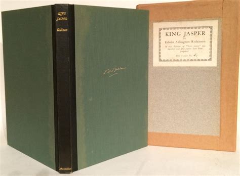 King Jasper Ltd Ed By Robinson Edwin Arlington Near Fine Hardcover