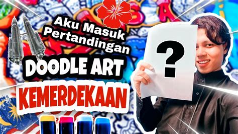 Lukis Doodle Kemerdekaan Aku Masuk Pertandingan Doodle Merdeka