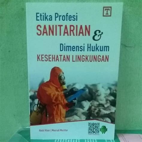 Jual Etika Profesi Sanitarian Dimensi Hukum Kesehatan Lingkungan