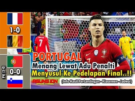 Portugal Hajar Slovenia Lewat Pertarungan Dramatis Penalti Dan