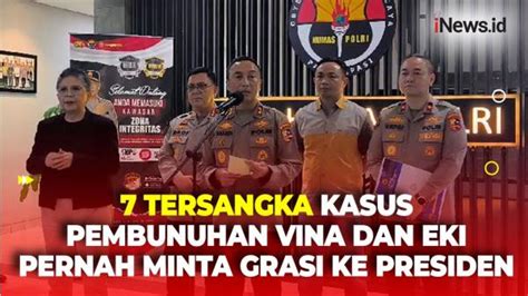 Polri Beberkan Fakta Baru Kasus Pembunuhan Vina Dan Eki Tersangka