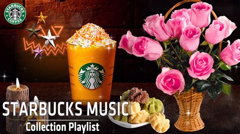 Full Energy New Day With Starbucks Coffee Music Starbucks Music