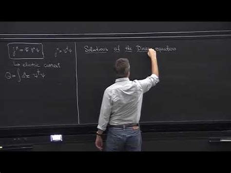 Quantum Field Theory I Lecture 6A Dirac Lagrangian Solutions Of Dirac