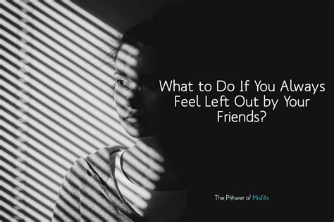 Feeling Left Out by Friends or Family? Why It Happens & What to Do