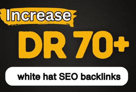 Increase Domain Rating To 70 Dr And Moz Da Domain Authority To 50 Plus