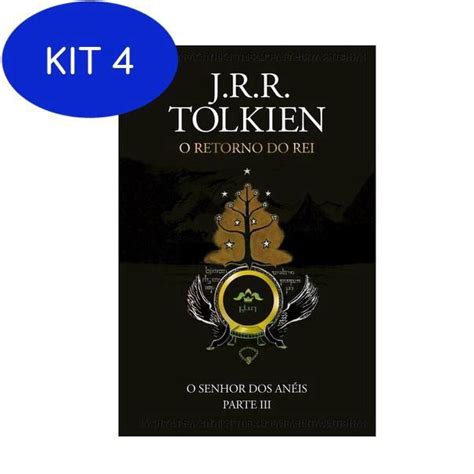 Kit 4 Livro O Senhor Dos Anéis Parte Ill O Retorno Do Rei Submarino