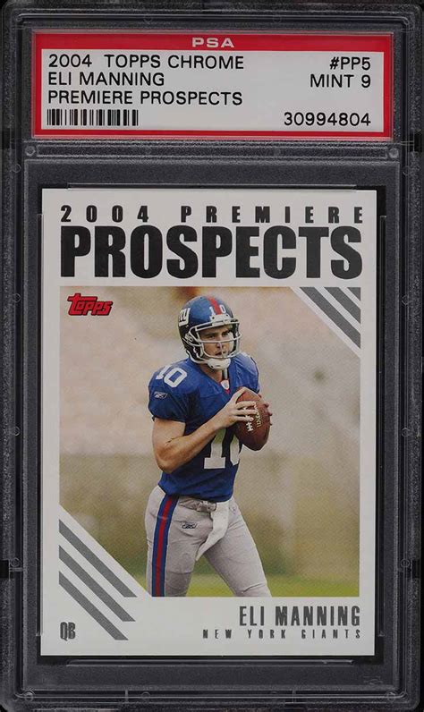 2004 Topps Chrome Premiere Prospects Eli Manning Rookie Rc Pp5 Psa 9