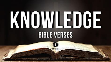 Bible Verses About Knowledge Kjv Knowledge In The Bible Explained