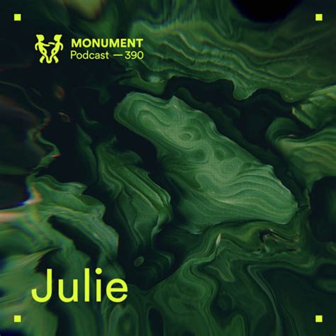 Stream Mnmt 390 Julie By Monument Listen Online For Free On Soundcloud