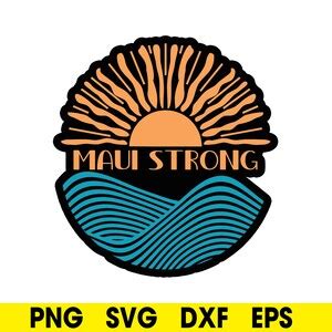 Bundle Maui Strong Svg Lahaina Svg Maui Svg Hawaii Map Svg Maui