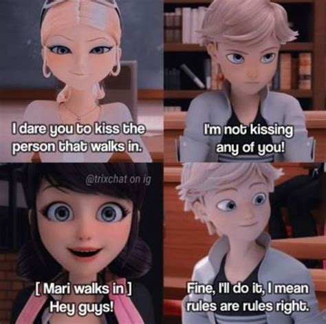 Adrien Only Wanting To Kiss Marinette Miraculous Ladybug Funny