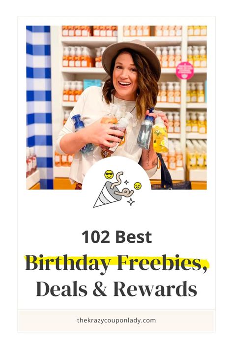 101 Best Birthday Freebies Rewards Free Birthday Food Birthday Deals Birthday Rewards