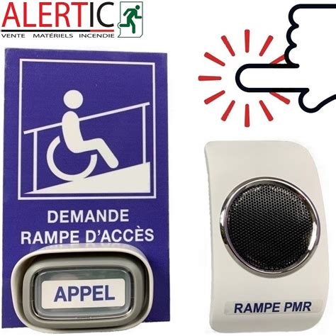 SONNETTE APPEL RAMPE PMR EN ERP ALERTIC