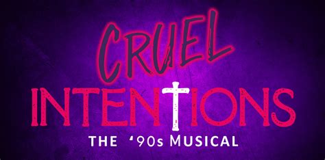 Cruel Intentions The 90s Musical