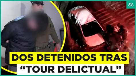 Delincuentes realizaban Tour delictual Persecución comenzó en