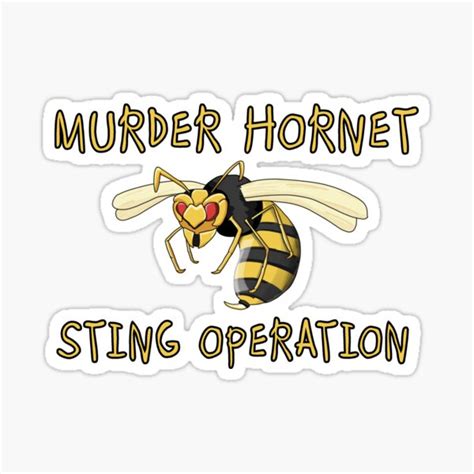 "Murder Hornet Sting Operation" Sticker by WallabyWorks | Redbubble