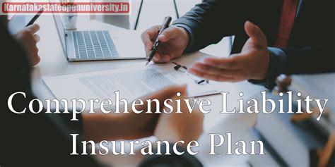 Comprehensive Liability Insurance Plan 2024 Benefits Features Buy