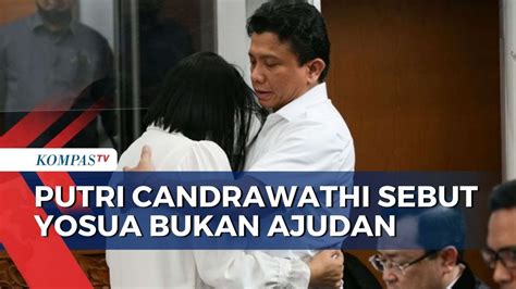 Putri Candrawathi Yosua Hanya Sopir Bukan Karumga Atau Ajudan Saya