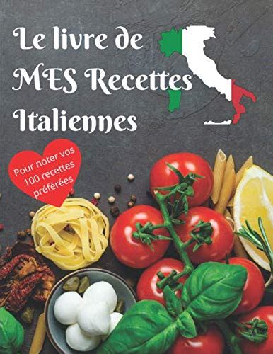 Amazon in Buy Le livre de MES Recettes Italiennes Carnet à remplir