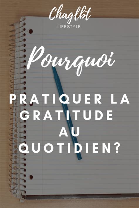 L Exercice De Gratitude Et Ses Bienfaits Pratiquer La Gratitude Pour