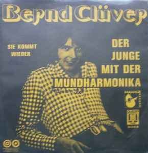 Bernd Cl Ver Der Junge Mit Der Mundharmonika Vinyl Discogs