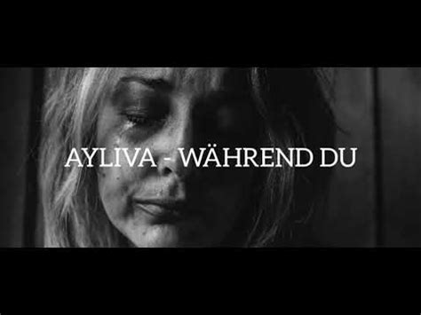 AYLIVA WÄHREND DU LYRICS YouTube