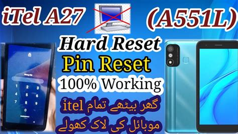 Itel A27 A551L Hard Reset How To Unlock Pin Pattern Itel A27