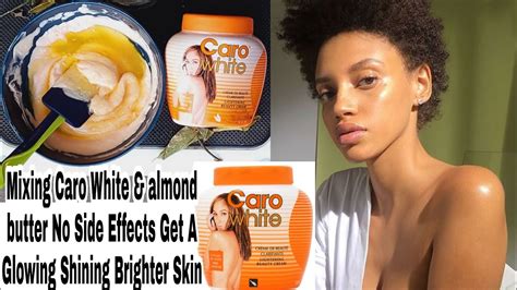 Use Caro White Without Side Effects How To Mix Caro White Cream Skin