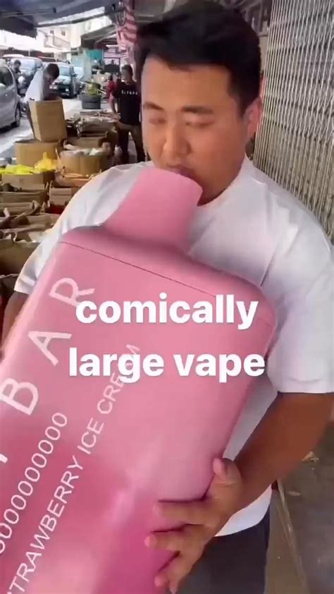 Comically Large Vape Ifunny