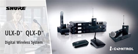Shure ULX-D™ & QLX-D™ Digital Wireless Systems - Explore the Best Video ...