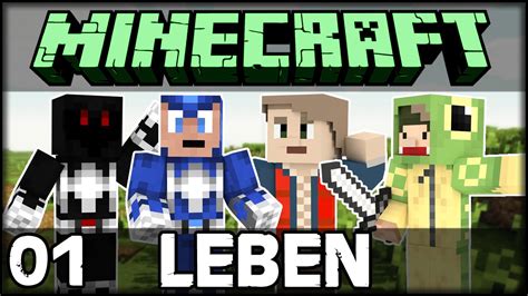 MINECRAFT LEBEN 01 L DAS LEBEN BEGINNT L LET S PLAY MINECRAFT LEBEN L