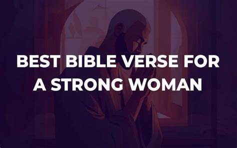 Best Bible Verse For A Strong Woman