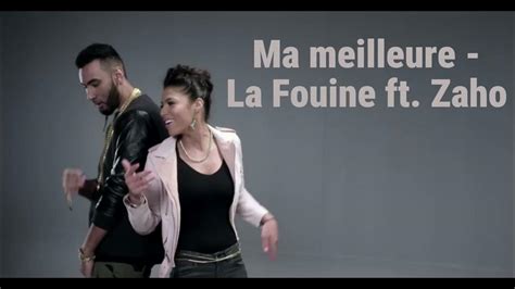 Ma Meilleure La Fouine Ft Zaho Audio Youtube