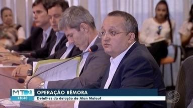 MTTV 2ª Edição Cuiabá Delações de Alan Malouf e Permínio Pinto têm