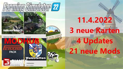 LS22 FS22 3 Neue KARTEN 4 Updates 21 Neue Mods Modhub