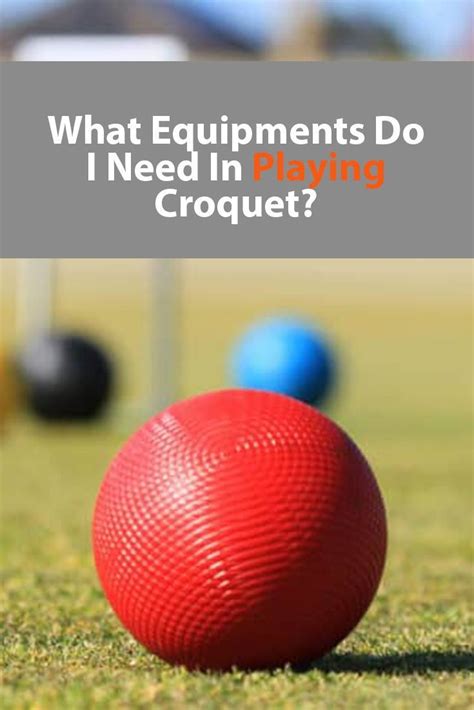 How To Play Croquet The Right Way 2022 Artofit