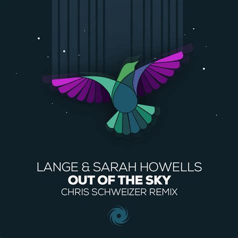 Out Of The Sky Chris Schweizer Remix Song And Lyrics By Lange