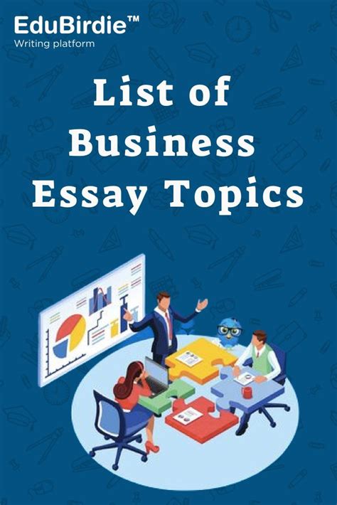 List Of Top Business Essay Topics Essay Writing Examples Essay