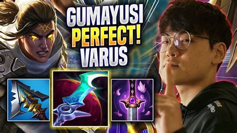 Gumayusi Perfect Game With Varus T Gumayusi Plays Varus Adc Vs