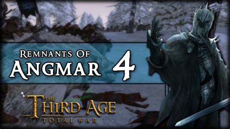 The Fall Of Elladan Third Age Total War Dac V Angmar Campaign