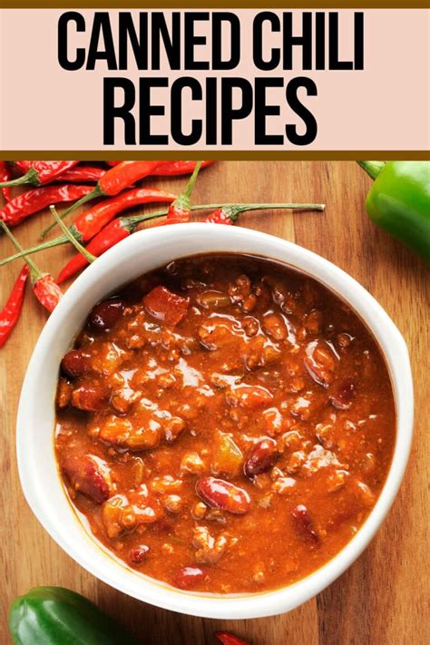 18 Easy Canned Chili Recipes - Nerdy Mamma