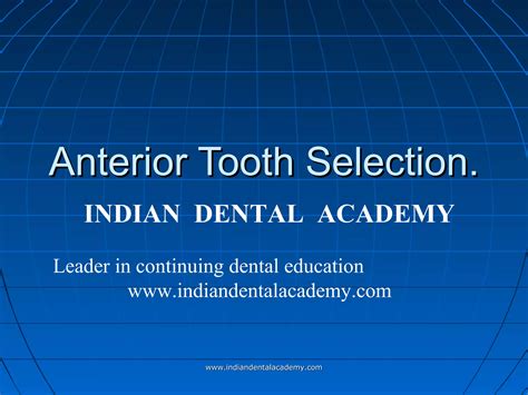 Selection Of Anterior Teeths Certified Fixed Orthodontic Courses By