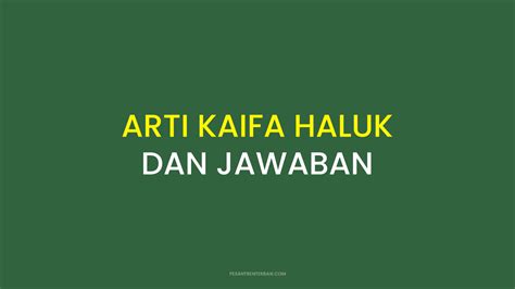 Kaifa Haluk Arti Dan Jawaban Contoh Percakapan Dalam Bahasa Arab