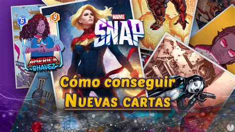 Marvel Snap C Mo Conseguir Cartas Nuevas Todo Lo Que Tienes Que Saber