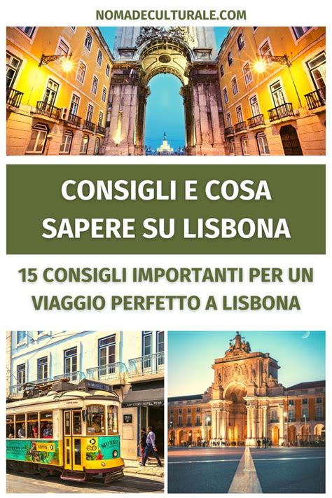 Viaggio A Lisbona Consigli Da Sapere Prima Di Partire Artofit