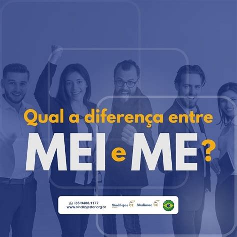 Saiba Qual A Diferença Entre Mei E Me Sindilojas Fortaleza