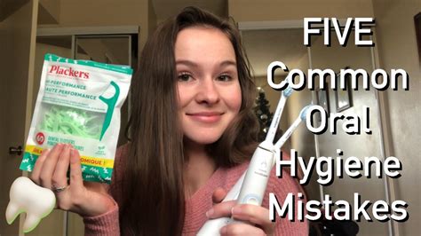 Five Common Oral Hygiene Mistakes You Might Be Making Youtube