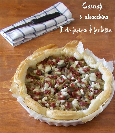 Torta Rustica Con Carciofi E Stracchino Miele Farina Fantasia